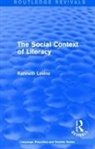Kenneth Levine, Levine Kenneth - Routledge Revivals: The Social Context of Literacy (1986)