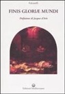 Fulcanelli - Finis gloriae mundi