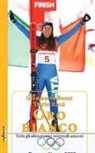 Gianmario Bonzi, Dario Ricci - Oro bianco. Tutti gli olimpionici invernali azzurri
