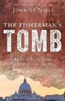 John O'Neill, John E. O'Neill - The Fisherman's Tomb