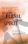 Jaerock Lee - Man of Flesh, Man of Spirit ¿