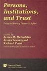 Richard Prust, James Beauregard, James M McLachlan - Persons, Institutions, and Trust
