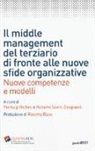 P. Richini, R. Savini Zangrandi - Il middle management del terziario di fronte alle nuove sfide organizzative. Nuove competenze e modelli