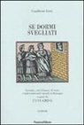 Gualtiero Gori - Se dormi svegliati. Serenate, canti d'amore, di nozze e balli tradizionali. Con CD Audio