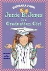 Barbara Park, Denise Brunkus - Junie B. Jones Is a Graduation Girl