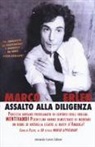 Marco Erler - Assalto alla diligenza. Cavallo Pazzo, al XX secolo Mario Appignani