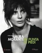Stefano Iachetti - Laura Morante. In punta di piedi