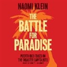 Naomi Klein, Erin Bennett - The Battle for Paradise: Puerto Rico Takes on the Disaster Capitalists (Audio book)