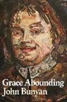John Bunyan - Grace Abounding