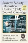 American Board for Certification in Homeland Secur, American Board for Certification in Homeland Security, American Board for Certification in Homeland Security, 0 American Board for Certification in Homeland Security, Center for National Threat Assessment Inc. - Sensitive Security Information, Certified (Ssi) Body of Knowledge