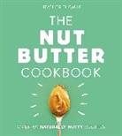 Heather Thomas - The Nut Butter Cookbook