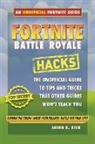 Jason R Rich - Fortnite Battle Royale: Beginners Guide
