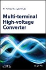 Bo Zhang, Dongyuan Qiu, Dongyuan Zhang Qiu, Qiu Dongyuan, Bo Zhang, Bo Qiu Zhang... - Multi-Terminal High-Voltage Converter