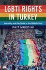 Fait Muedini, Fait (Butler University Muedini, Muedini Fait - Lgbti Rights in Turkey