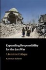 Rosemary Kellison, Rosemary (University of West Georgia) Kellison, KELLISON ROSEMARY - Expanding Responsibility for the Just War