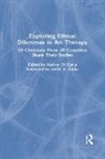 Audrey (George Washington University) Di Maria, Audrey Di Maria, Audrey (George Washington University) Di Maria - Exploring Ethical Dilemmas in Art Therapy