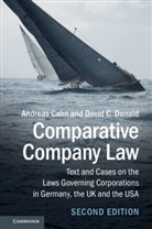 Andreas Cahn, Andreas (Goethe-Universitat Frankfurt Am Mai Cahn, Andreas (Goethe-Universitat Frankfurt Am Main) Cahn, Cahn Andreas, David C. Donald, David C. (The Chinese University of Hong Kong) Donald... - Comparative Company Law
