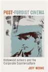 Jeff Menne - Post-Fordist Cinema