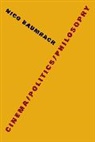 Nico Baumbach - Cinema/politics/philosophy