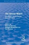 Raphael Bloomfield Samuel, Barbara Bloomfield, Guy Boanas, Raphael Samuel - Routledge Revivals: The Enemy Within (1986)