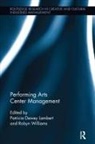 Patricia Dewey (University of Oregon Lambert, Patricia Dewey Williams Lambert, Patricia Williams Lambert, Patricia Lambert, Patricia Dewey Lambert, Patricia Dewey (University of Oregon Lambert... - Performing Arts Center Management