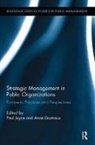 Paul (Birmingham City University Joyce, Paul Drumaux Joyce, Anne Drumaux, Drumaux Anne, Paul Joyce - Strategic Management in Public Organizations