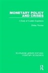 Thomas, Brinley Thomas, Brinley (Author Deceased 1994. No Sign of Thomas, Thomas Brinley - Monetary Policy and Crises