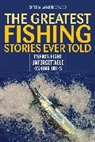 Lamar Underwood, Lamar Underwood, Underwood Lamar - Greatest Fishing Stories Ever Told