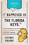 Victoria Shearer, Shearer Victoria - It Happened in the Florida Keys