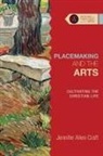 Jennifer Allen Craft, CRAFT JENNIFER ALLE - Placemaking and the Arts