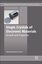 Roberto (Department of Physics Fornari, Roberto (Professor of Physics At the Univ Fornari, Roberto Fornari, Roberto (Department of Physics Fornari, Roberto (Institute of Physics Fornari, Roberto (Professor of Physics at the University of Parma (Italy)) Fornari - Single Crystals of Electronic Materials