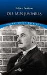 William Faulkner - Ole Miss Juvenilia