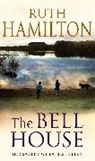 Ruth Hamilton, Hamilton Ruth - The Bell House