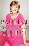 Pauline Quirke, Quirke Pauline - Where Have I Gone?