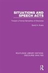 David A. Evans, David A Evans, David A. Evans - Situations and Speech Acts