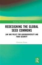 Christine Frison, Christine (Universite Catholique De Louvai Frison, Christine (Universite catholique de Louvain Frison, Frison Christine - Redesigning the Global Seed Commons