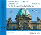 Ray McKenzie - Public Sculpture of Edinburgh (Volume 1)