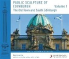 Ray McKenzie - Public Sculpture of Edinburgh (Volume 1)