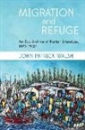 John Patrick Walsh - Migration and Refuge