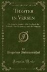 Hugo Von Hofmannsthal - Theater in Versen