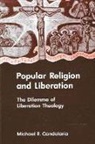 Michael R Candelaria, Michael R. Candelaria - Popular Religion and Liberation