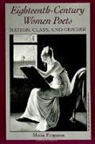 Moira Ferguson - Eighteenth-Century Women Poets