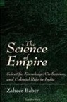 Zaheer Baber - The Science of Empire