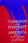 Joseph Alkana, Carol Colatrella - Cohesion and Dissent in America