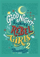 Francesca Cavallo, Elen Favilli, Elena Favilli - Good Night Stories for Rebel Girls. Bd.2
