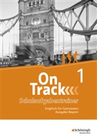 Susanne (Dr. Auflitsch, Susanne (Dr.) Auflitsch, David Baker, Lucy Buxton, Jon Hird, Claudia Maria Hugo... - On Track, Ausgabe Bayern - 1: On Track - Englisch für Gymnasien - Ausgabe Bayern