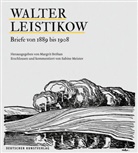 Margrit Bröhan, Walter Leistikow, Margri Bröhan, Margrit Bröhan - Walter Leistikow. Briefe von 1889 bis 1908