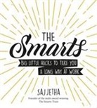 Saj Jetha - The Smarts