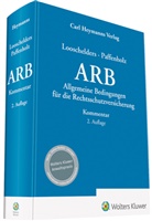 Dirk Looschelders, Dir Looschelders (Prof. Dr.), Dirk Looschelders (Prof. Dr.), Christina Paffenholz, Paffenholz (Dr.), Paffenholz (Dr.) - Allgemeine Bedingungen für die Rechtsschutzversicherung