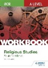 Hugh Campbell - OCR A Level Religious Studies: Religion and Ethics Workbook